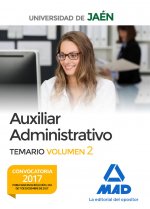 Auxiliar Administrativo de la Universidad de Jaén. Temario Volumen 2