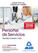 Personal de Servicios de la Administración de Castilla y León. Temario Común y Test