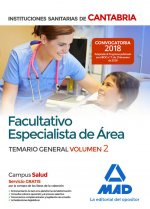 Facultativo Especialista de Área de las Instituciones Sanitarias de Cantabria. Temario general volum