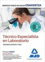 Técnico Especialista en Laboratorio de Osakidetza-Servicio Vasco de Salud. Temario Común y test