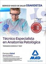 Técnico Especialista en Anatomía Patológica de Osakidetza-Servicio Vasco de Salud. Temario Común y t