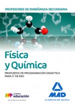 Profesores de Enseñanza Secundaria Física y Química. Propuesta de programación didáctica para 3º de