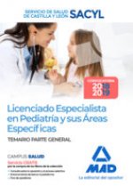 Licenciado Especialista en Pediatría y sus Áreas Específicas del Servicio de Salud de Castilla y Leó