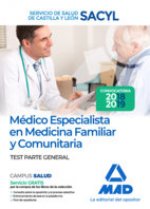 Médico Especialista en Medicina Familiar y Comunitaria del Servicio de Salud de Castilla y León (SAC