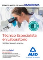 Técnico Especialista en Laboratorio de Osakidetza-Servicio Vasco de Salud. Test temario general