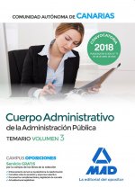 Cuerpo Administrativo de la Administración Pública de la Comunidad Autónoma de Canarias. Temario vol