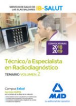Técnico Especialista en Radiodiagnóstico del Servicio de Salud de las Illes Balears (IB-SALUT). Tema
