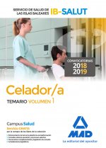 Celador/a del Servicio de Salud de las Illes Balears (IB-SALUT). Temario volumen 1