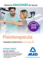 Fisioterapeuta del Servicio Aragonés de Salud. Temario específico volumen 3