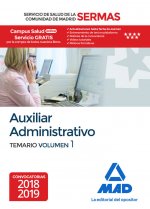 Auxiliar Administrativo del Servicio de Salud de la Comunidad de Madrid. Temario Volumen 1