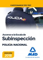 Ascenso a la Escala de Subinspección de la Policía Nacional. Cuestionarios tipo test