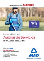 Auxiliar de Servicios. Personal Laboral de la Comunidad de Madrid Simulacros de examen