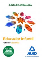 Educadores Infantiles. Personal Laboral de la Junta de Andalucía. Temario Volumen 1