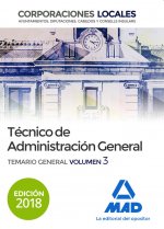 Técnico de Administración General de Corporaciones Locales. Temario General Volumen 3