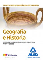 Profesores de Enseñanza Secundaria Geografía e Historia. Propuesta de Programación Didáctica para 4º