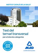 Test del temari transversal per a totes les categories de l' Institut Català de la Salut (ICS)