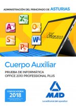 Cuerpo Auxiliar de la Administración del Principado de Asturias. Prueba de informática Office 2010 P