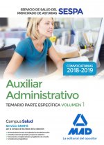 Auxiliar Administrativo del Servicio de Salud del Principado de Asturias (SESPA). Temario Parte Espe