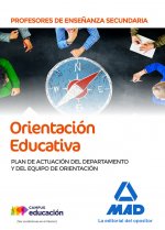 Profesores de Enseñanza Secundaria. Orientación Educativa Plan de Actuación del Departamento y del E