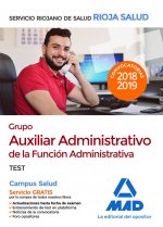 Grupo Auxiliar Administrativo de la Función Administrativa del Servicio Riojano de Salud. Test