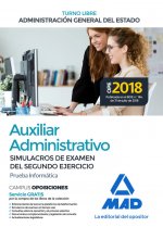 Auxiliar Administrativo de la Administración General del Estado (Turno libre). Simulacros de examen