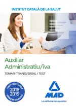 Temari i test transversal per a la categoria d'Auxiliar Administratiu/iva de l' Institut Català de l