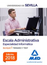 Escala Administrativa (Especialidad Informática) de la Universidad de Sevilla. Bloque I. Temario y t