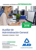 Auxiliar de Administración General de la Comunidad Autónoma de Extremadura. Temario Común y test