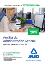Auxiliar de Administración General de la Comunidad Autónoma de Extremadura. Test del Temario Específ