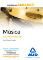 Cuerpo de Maestros Música. Volumen Práctico