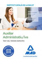 Auxiliar Administratiu/iva de l' Institut Català de la Salut (ICS). Test del Temari Específic