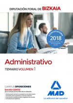 Administrativo de la Diputación Foral de Bizkaia. Temario volumen 1
