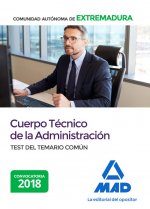 Cuerpo Técnico de la Comunidad Autónoma de Extremadura. Test del Temario Común
