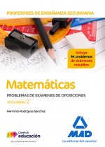 Profesores de Enseñanza Secundaria Matemáticas Problemas de exámenes de oposiciones volumen 2