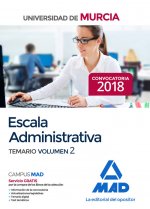 Escala Administrativa de la Universidad de Murcia. Temario volumen 2