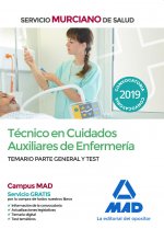 Técnico en Cuidados Auxiliares de Enfermería del Servicio Murciano de Salud. Temario parte general y