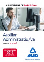 Auxiliar Administratiu/va de L'Ajuntament de Barcelona. Temari. Volum 2