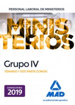 Personal laboral de Ministerios Grupo IV. Temario y test parte común