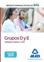 Grupos D y E del Servicio Andaluz de Salud. Temario común y test