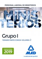 Personal laboral de Ministerios Grupo I. Temario Parte Común Volumen 2