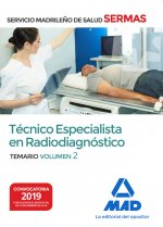 Técnico Especialista en Radiodiagnóstico del Servicio Madrileño de Salud. Volumen 2