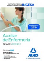 Auxiliar de Enfermería del Instituto Nacional de Gestión Sanitaria (INGESA). Temario volumen 1