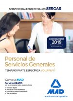 Personal de Servicios Generales del Servicio Gallego de Salud (SERGAS). Temario Parte Específica Vol