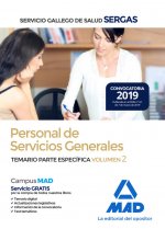 Personal de Servicios Generales del Servicio Gallego de Salud (SERGAS). Temario Parte Específica Vol