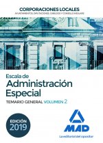 Escala de Administración Especial. Corporaciones Locales. Temario General Volumen 2