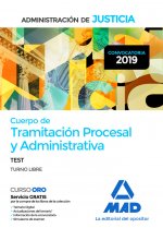 Cuerpo de Tramitación Procesal y Administrativa de la Administración de Justicia (Turno Libre). Test