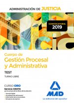 Cuerpo de Gestión Procesal y Administrativa de la Administración de Justicia (Turno Libre).Test
