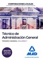 Técnico de Administración General de Corporaciones Locales. Temario General Volumen 1