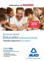 Educador (Educación Infantil). Personal Laboral de la Comunidad de Madrid Temario Específico Vol 1