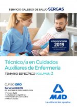 Técnico/a en Cuidados Auxiliares de Enfermería del Servicio Gallego de Salud. Temario específico vol